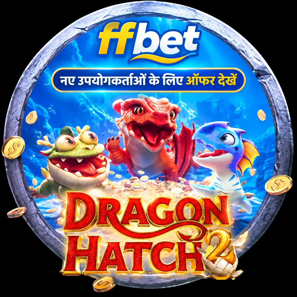 ffbet · Dragon Hatch2